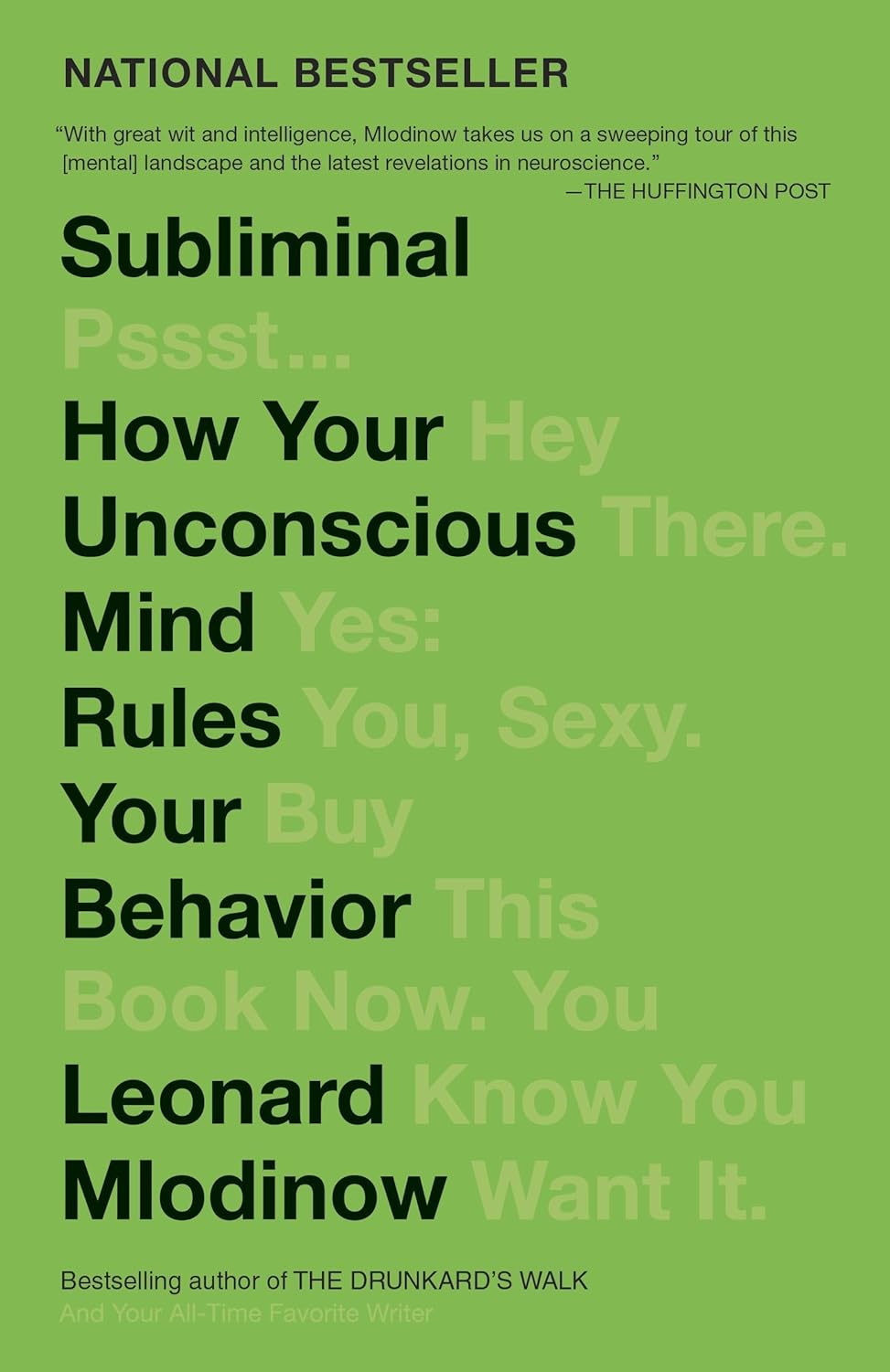 Subliminal: How Your Unconscious Mind Rules Your Behaviour - Leonard Mlodinow